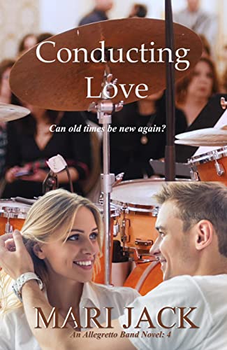 Conducting Love (Allegretto Band Book 4)