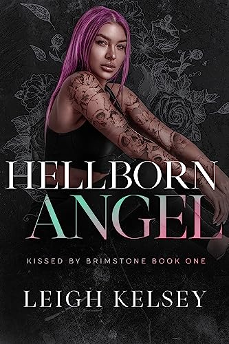 Hellborn Angel (Kissed by Brimstone Book 1)