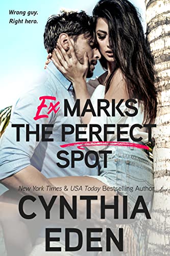 Ex Marks The Perfect Spot (Wilde Ways Book 16)