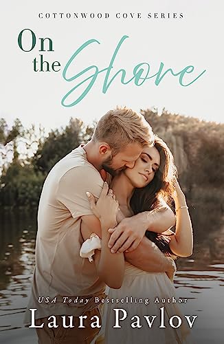 On the Shore (Cottonwood Cove Series Book 3)