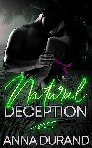 Natural Deception (Au Naturel Nights Book 2)