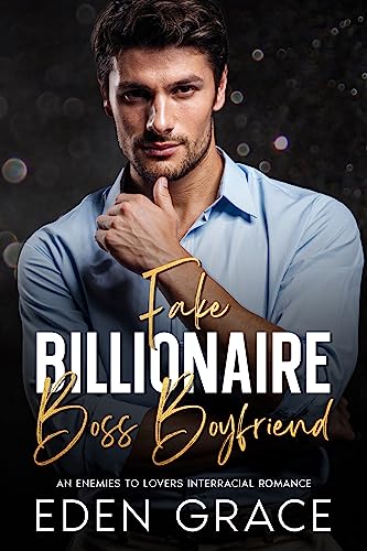Fake Billionaire Boss Boyfriend
