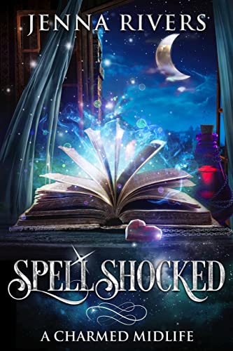Spell Shocked (A Charmed Midlife Book 1)