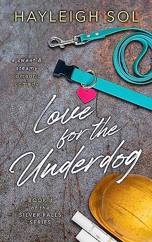 Love for the Underdog (Silver Falls Series Book 3)
