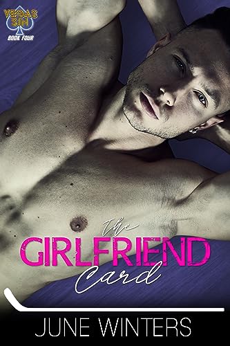 The Girlfriend Card (Vegas Sin Book 4)