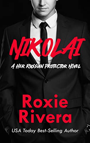 Nikolai (Her Russian Protector Book 4)
