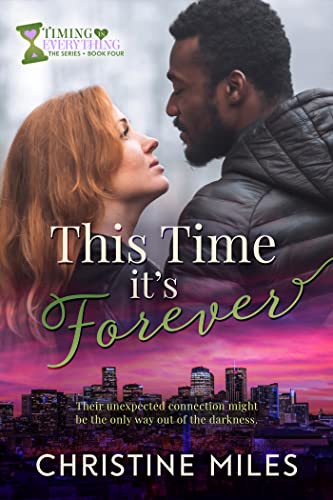 This Time It’s Forever (Timing is Everything Series Book 4)