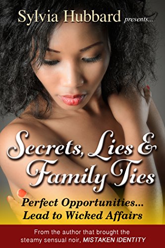 Secrets, Lies and Family Ties