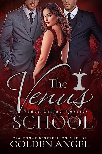 The Venus SchooL (Venus Rising Quartet Book 1)