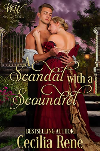 A Scandal with a Scoundrel (Wicked Widows League Book 17)