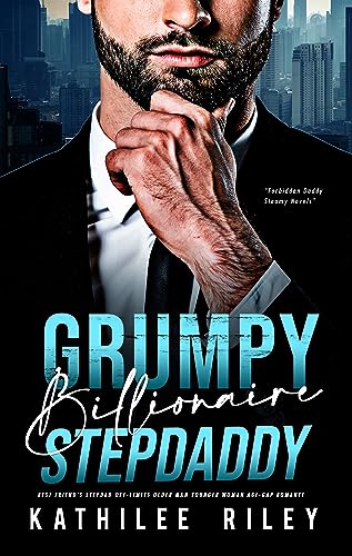 Grumpy Billionaire Stepdaddy