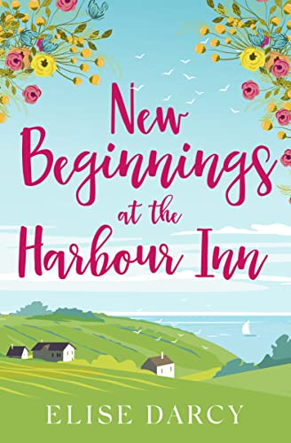 New Beginnings at the Harbour Inn (The Sunrise Coast Series Book 1)