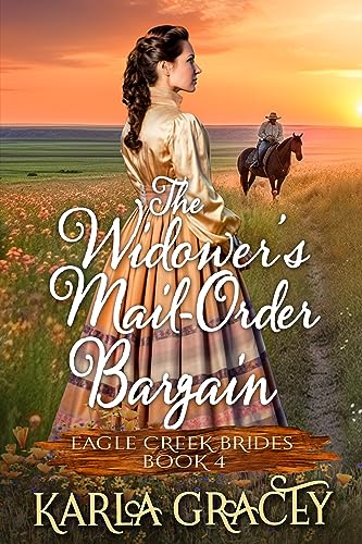 The Widower’s Mail-Order Bargain (Eagle Creek Brides Book 4)