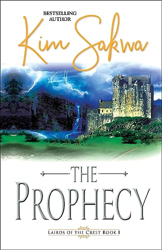 The Prophecy (Highland Lairds of the Crest Book 1)