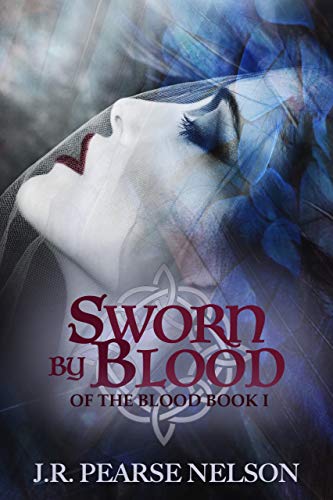 Sworn by Blood (Of the Blood Book 1)