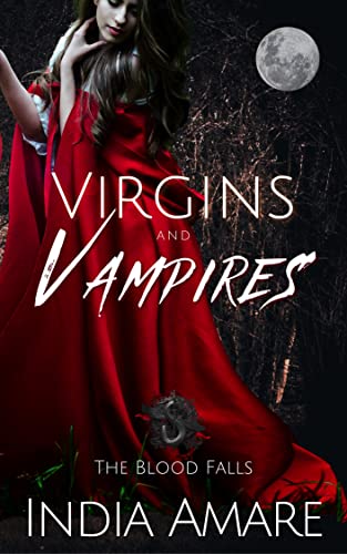 Virgins and Vampires (The Blood Falls Book 3)