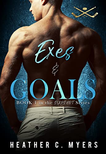 Exes and Goals (Slapshot Series Book 1)