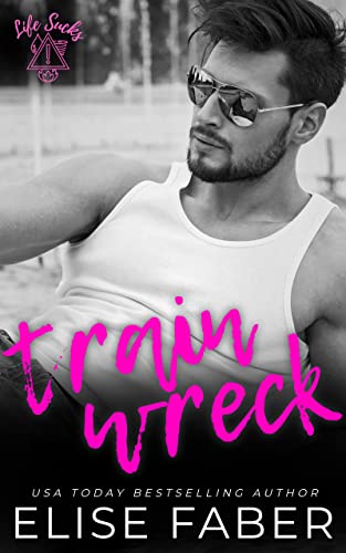 Train Wreck (Life Sucks Book 1)