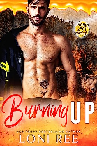 Burning Up (Honey Pot Alphas Book 1)