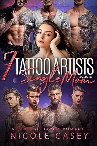Seven Tattoo Artists and a Single Mom (Love by Numbers 2 Book 6)