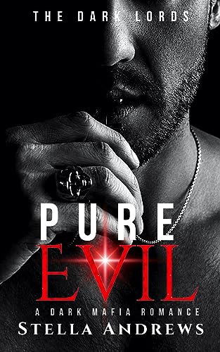 Pure Evil (The Dark Lords Book 1)