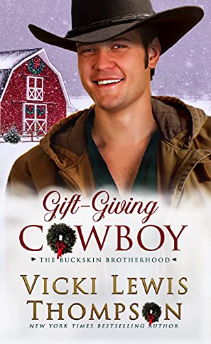 Gift-Giving Cowboy (The Buckskin Brotherhood Book 10)