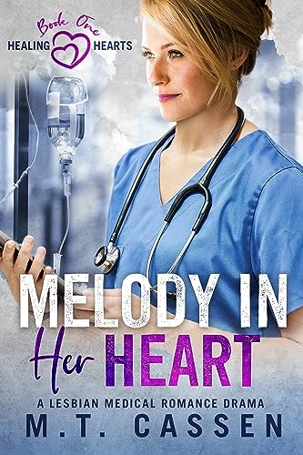 Melody In Her Heart (Healing Hearts Book 1)