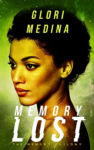 Memory Lost (The Memory Trilogy Book 1)