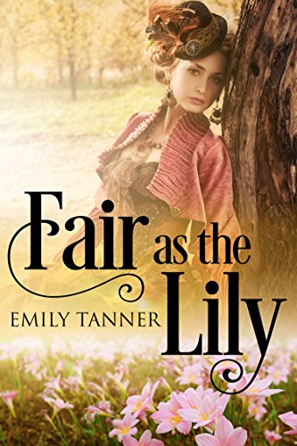 Fair As the Lily (Taft Brothers Trilogy Book 1)