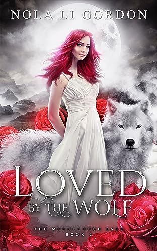 Loved by the Wolf (The McCullough Pack Book 2)