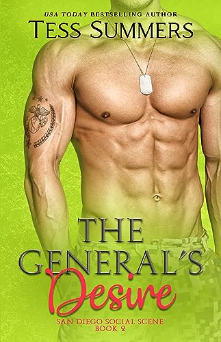 The General’s Desire (San Diego Social Scene Book 2)