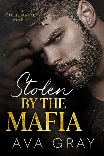 Stolen by the Mafia (The Billionaire Mafia Book 2)