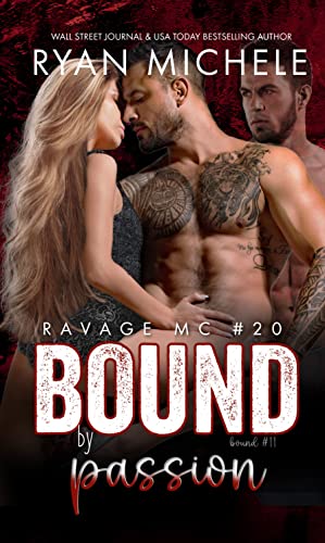 Bound by Passion (Ravage MC Book 20)
