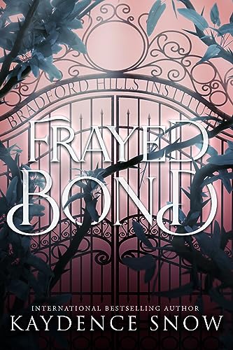 Frayed Bond