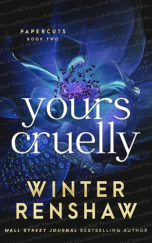 Yours Cruelly (Paper Cuts Book 2)