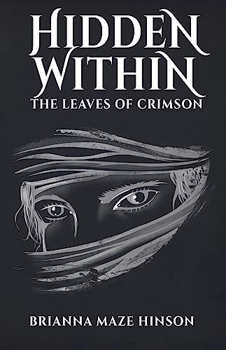 Hidden Within: The Leaves of Crimson (Book 1)