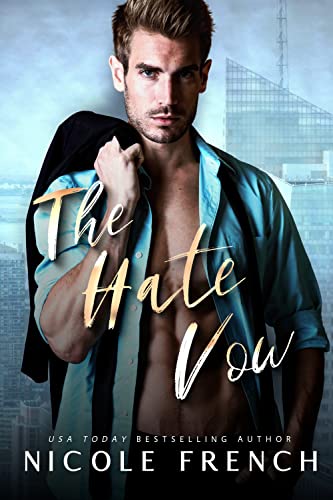 The Hate Vow (Quicksilver Book 1)