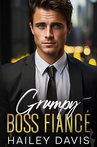 Grumpy Boss Fiancé
