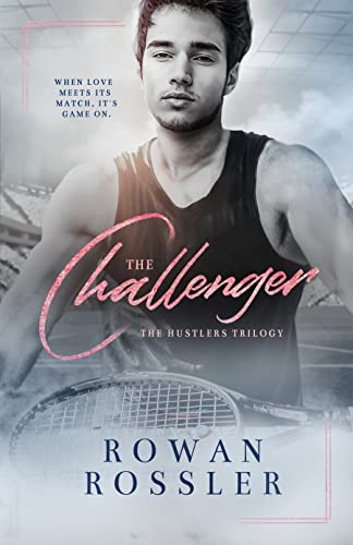 The Challenger (The Hustlers Trilogy Book 2)