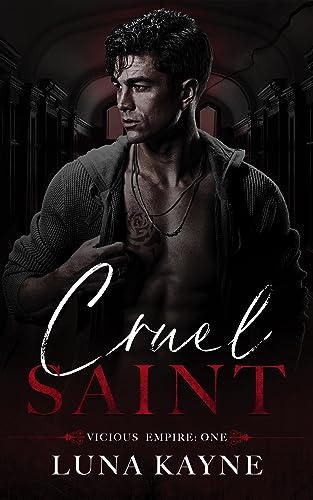 Cruel Saint (Vicious Empire Book 1)
