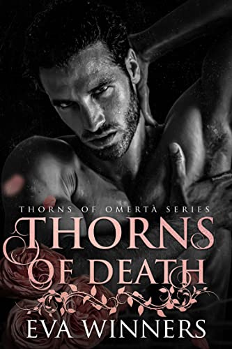Thorns of Death (Thorns of Omertà Book 3)