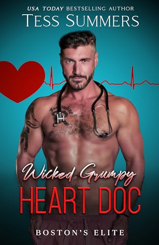 Wicked Grumpy Heart Doc (Boston’s Elite Book 7)