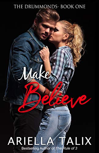 Make Believe (The Drummonds Book 1)