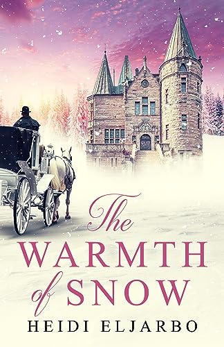 The Warmth of Snow (Heartwarming Christmas Series)