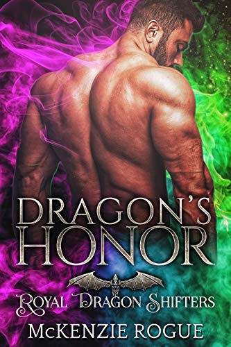 Dragon’s Honor (Royal Dragon Shifters Book 1)
