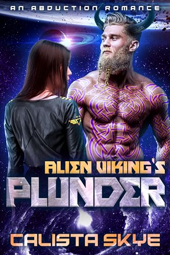 Alien Viking’s Plunder (Alien Vikings Book 1)