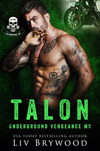 Talon (Underground Vengeance MC Romance, Montana Chapter Book 4)
