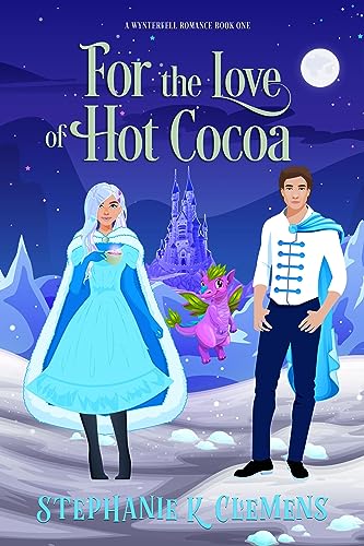 For the Love of Hot Cocoa (Wynterfell Romances Book 1)