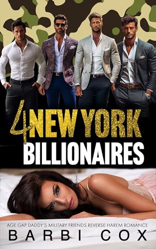 4 New York Billionaires (Age Gap Seduction by Daddy’s 4 Dirty Friends)