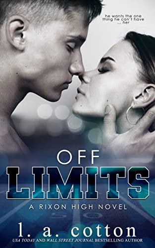 Off-Limits (Rixon High Book 1)